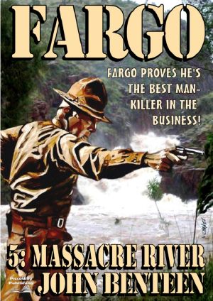 [Fargo 05] • Massacre River